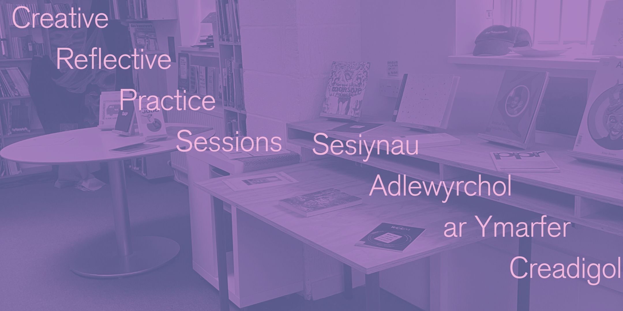 Creative Reflective Practice Sessions