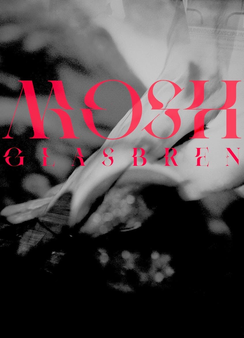 MOSH: GLASBREN - Provications Welcome