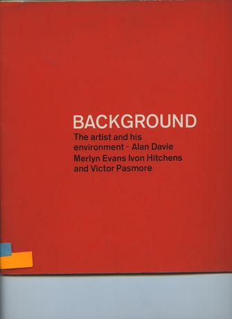 Background: The artist and his environment -Alan Davie Merlyn Evans Ivon Hitchens and Victor Pasmore-large