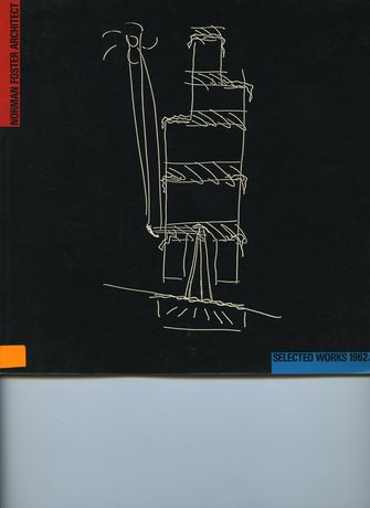 Norman Foster: Architect Selected Works 1962/84-large