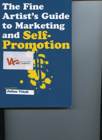 The Fine Artist`s Guide To Marketing and Self promotion-large