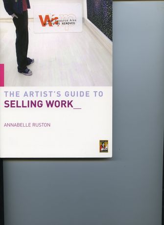 An Artist`s Guide To Selling Work-large