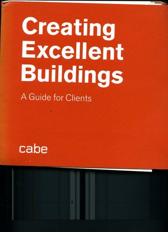 Creating Excellent Buildings; A Guide for Clients-large