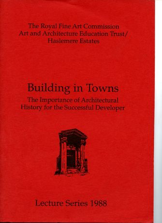 Building in Towns; The Importance of Architectural History for the Successful Developer-large