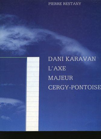L`axe Majeur De Cergy-Pontoise Dani Karavan-large