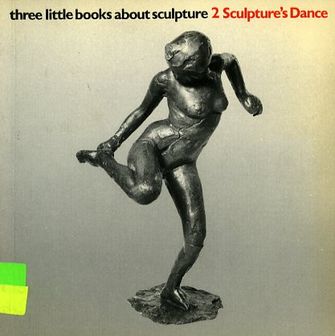 Three Little Books About Sculpture - 2 Sculpture`s Dance-large