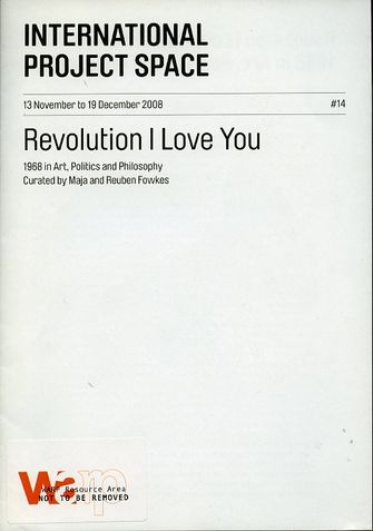 Revolution I Love You: 1968 in Art, Politics, Philosophy-large