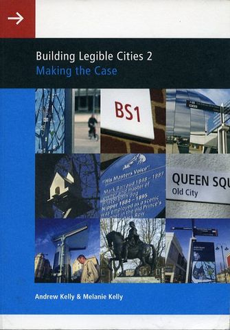 Building Legible Cities 2: Making the Case-large