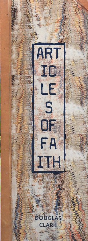 Articles Of Faith - Douglas Clark-large