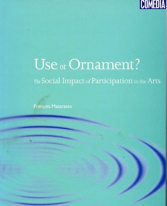 Use or Ornament? The Social Impact of Participation in the Arts -large