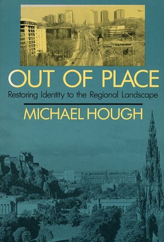 Out Of Place: Restoring Identity to the Regional Landscape-large