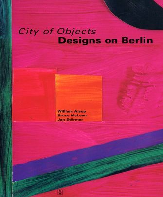 City Of Objects, Designs On Berlin-large