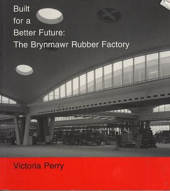 Built for a Better Future: Rubber Factory-large