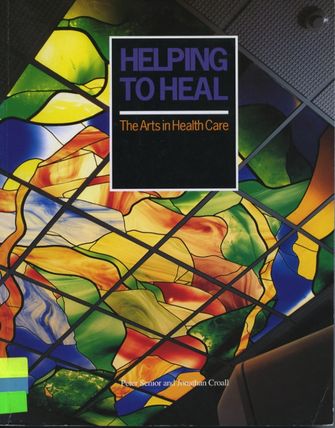 Helping to Heal: The Arts in Health Care-large
