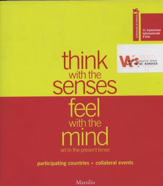 Think with the senses feel with the mind -large