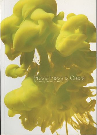 Presentness is grace, Experiencing the suspended moment-large