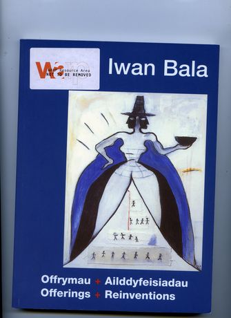 Iwan Bala: Offerings and Reinventions-large