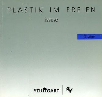 Plastik im freien 1991/92: 6 Bildhauer stellen Plastiken in den Stadtbezirken auf-large