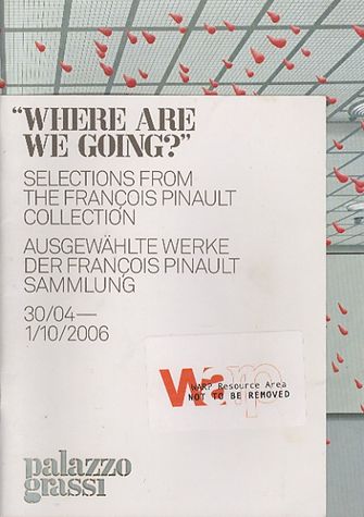 `Where Are We Going?`: Selections from the François Pinault Collection-large