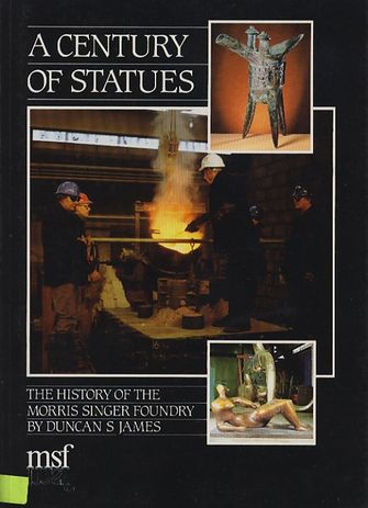 A Century of Statues : The History of the Morris Singer Foundary-large