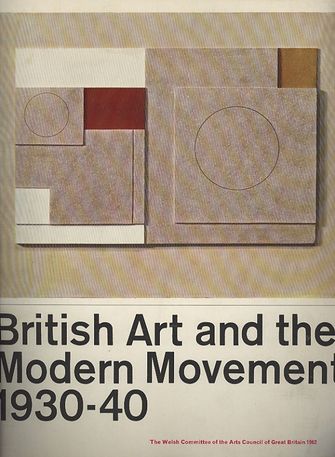 British Art and the Modern Movement 1930-40 -large