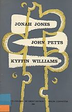 Jonah Jones, John Petts, Kyffin Williams-large