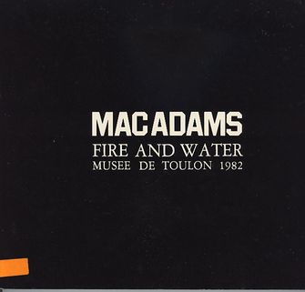 MAC ADAMS FIRE AND WATER MUSEE DE TOULON 1982-large