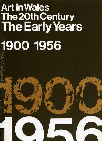  Art in Wales, The 20th Century, The Early years 1900 - 1956 -large