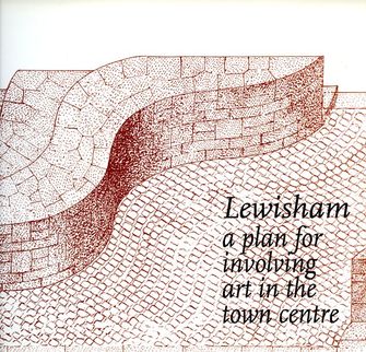 Lewisham, A Plan for Involving Art in The Town Centre-large