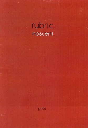 Rubric Nascent, Pilot (sample issue)  -large