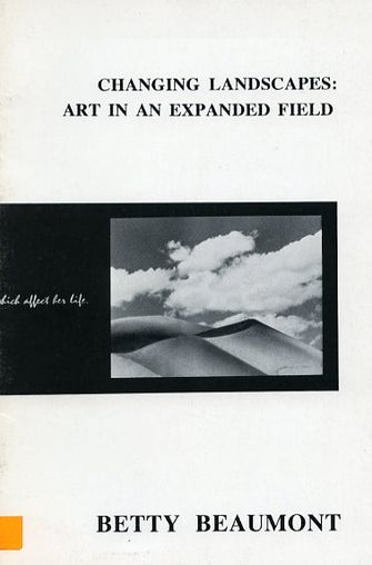 Changing landscapes, art in an expanding field-large