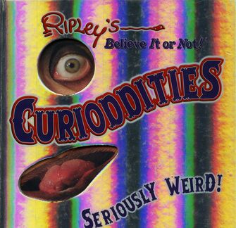 Ripley`s Believe it or not, Curioddities  -large