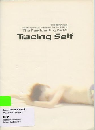 Th New Identity Tracing Self: Contemporary Taiwanese Art Exhibition -large