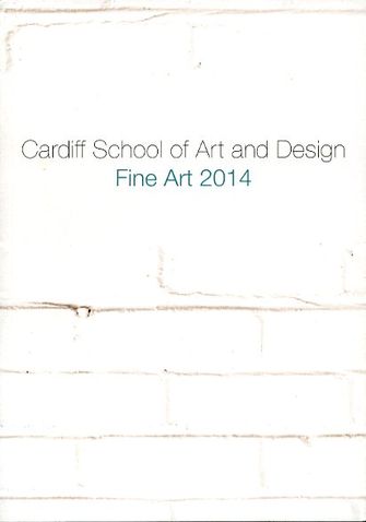 Cardiff School of Art and Design - Fine Art 2014-large