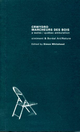 Crwydro/Marcheurs Des Bois: A Wales/Quebec Ambulation-large