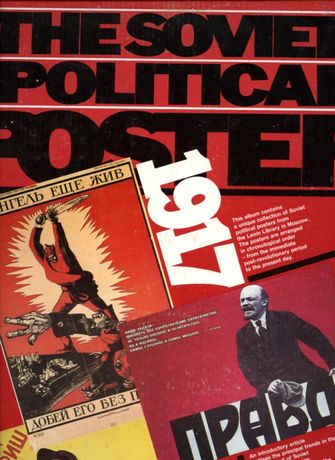 The Soviet Political Poster: 1917 - 1980-large