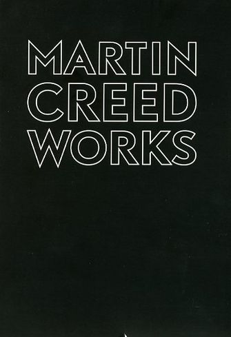Martin Creed: Works-large