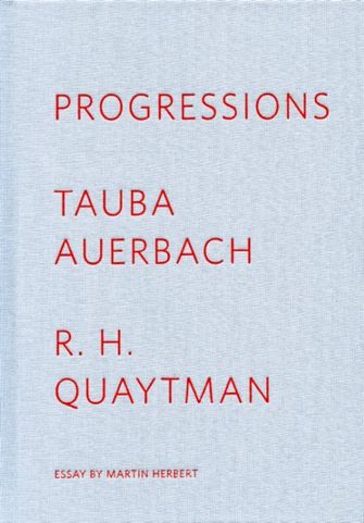 Progressions: Tauba Auerbach & R H Quaytman-large