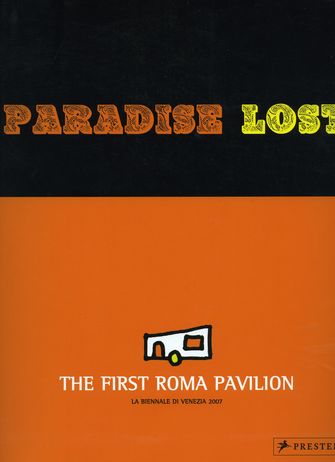 Paradise Lost, The First Roma Pavilion-large