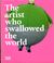 The Artist Who Swallowed the World-thumb