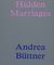 Andrea Buttner: Hidden Marriages-thumb